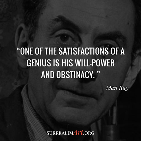 Quote by Man Ray