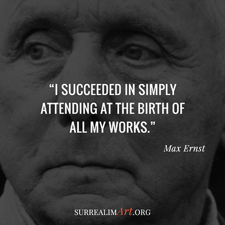 Quote by Max Ernst