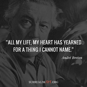 Quote by André Breton