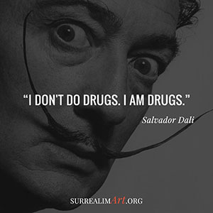 Quote by Salvador Dali 